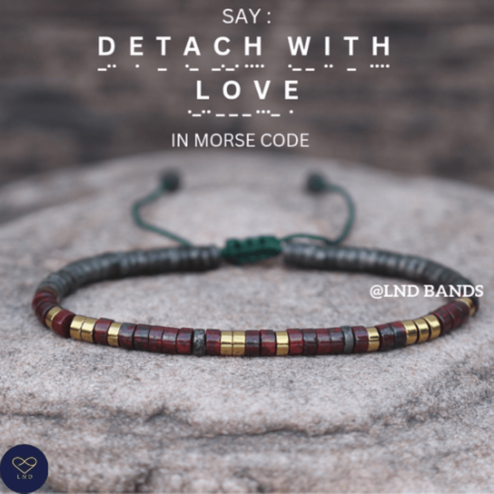 DETACH WITH LOVE Morse Code Bracelet, Motivational Inspirational Encouragement, Adjustable Affirmation Meaningful Beaded bracelet, support - LND Bands
