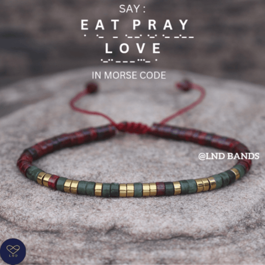 EAT PRAY LOVE Morse Code Bracelet, Motivational Inspirational bracelet, Encouragement, Adjustable Affirmation Meaningful Bracelet Yoga - LND Bands