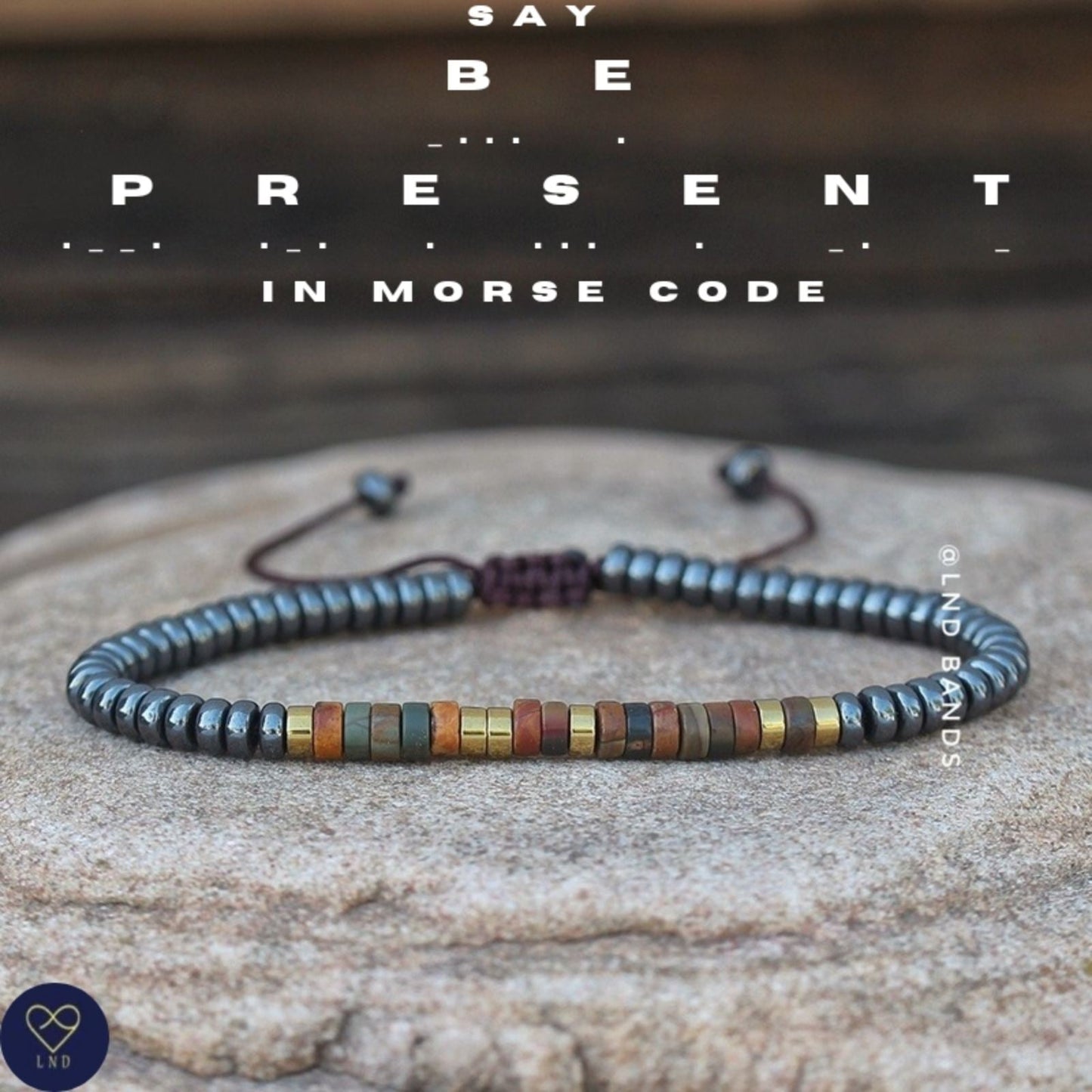 Morse code BE PRESENT Grey Hematite Picasso Jasper Bracelet, Adjustable Affirmation Bracelet, motivational - LND Bands