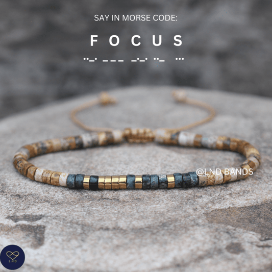 Morse Code FOCUS beaded bracelet: Inspiration, Motivation, Support, Encouragement, Affirmation, Meaningful, uplifting growth - LND Bands
