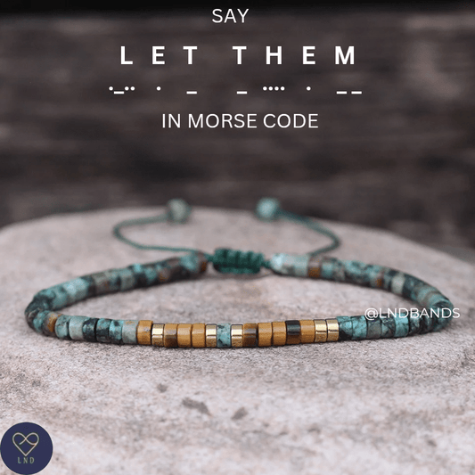 Morse code LET THEM African Turquoise Tiger eye, Adjustable Affirmation Bracelet, motivational encouraging inspirational bracelet, support - LND Bands