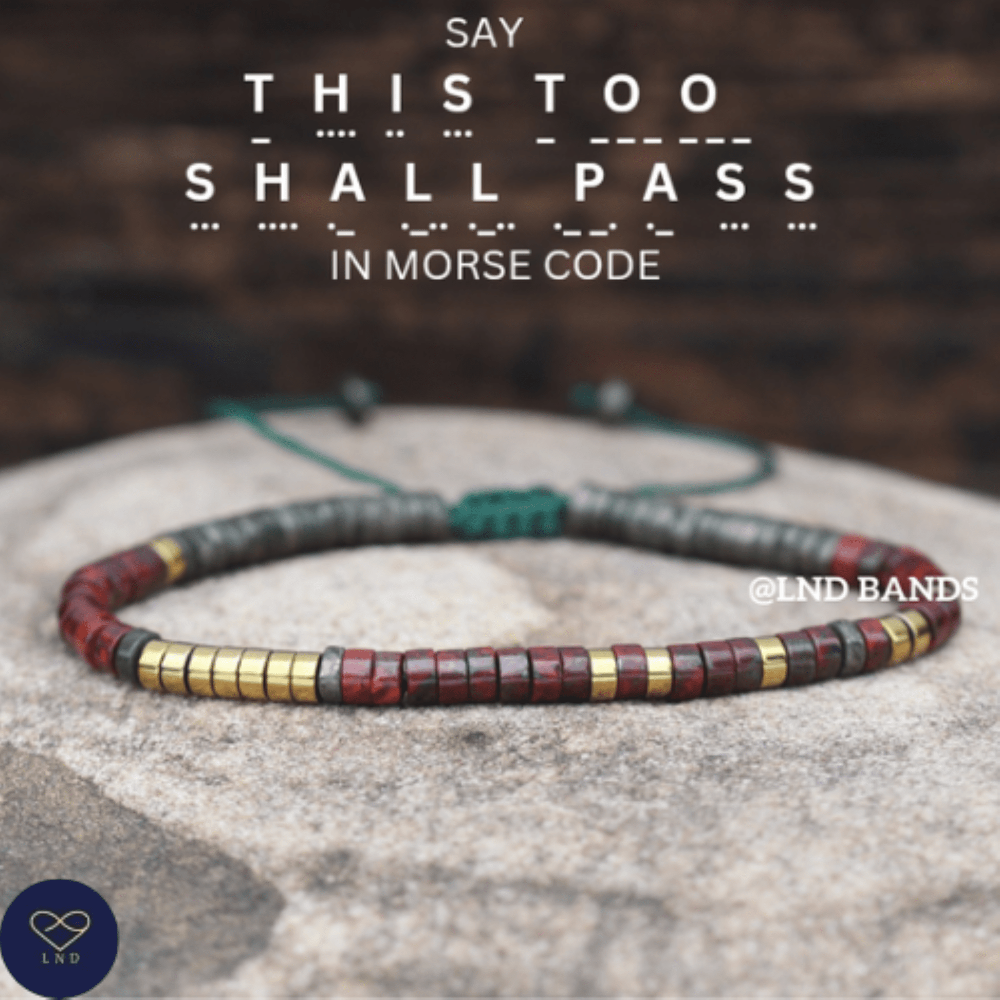 THIS TOO SHALL Pass Morse Code Bracelet, Motivational Inspirational Encouragement, Adjustable Affirmation Meaningful Beaded bracelet support - LND Bands