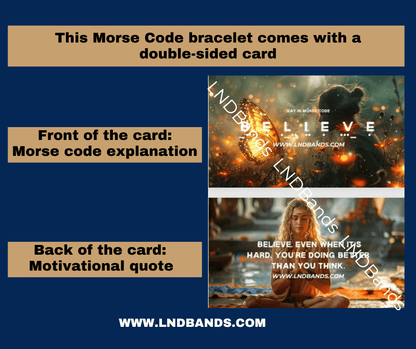 Morse Code BELIEVE Bead Adjustable Bracelet: Motivational Inspirational, Encouragement, Affirmation, Meaningful, Supportive - LND Bands