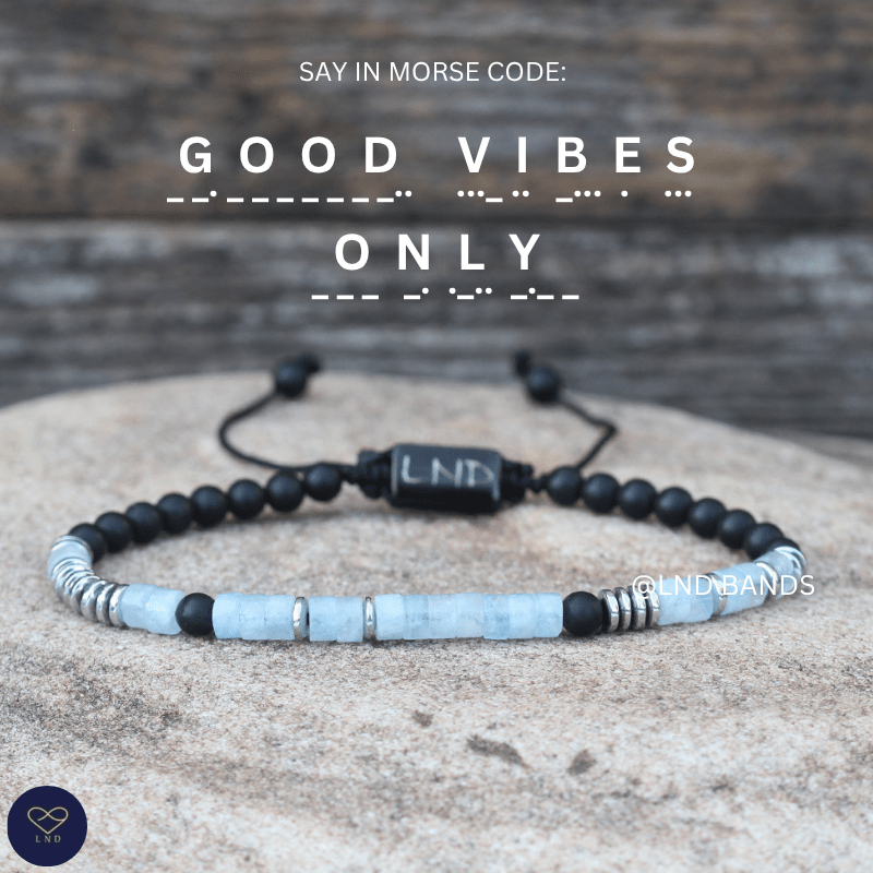 Morse Code Bracelet "GOOD VIBES ONLY": Meaningful, Secret Message Adjustable Uplifting Personal Mantra Affirmation Motivation - LND Bands