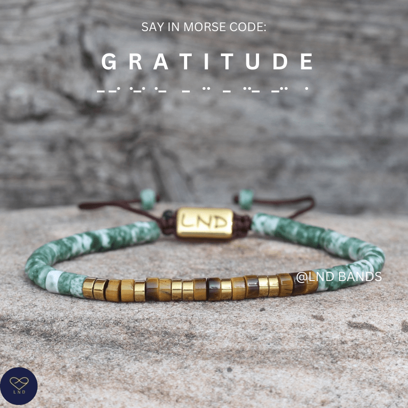 Morse Code Bracelet GRATITUDE: Adjustable, Meaningful, Secret Message, Personal Mantra Affirmation Motivation, Encourage, Uplifting - LND Bands