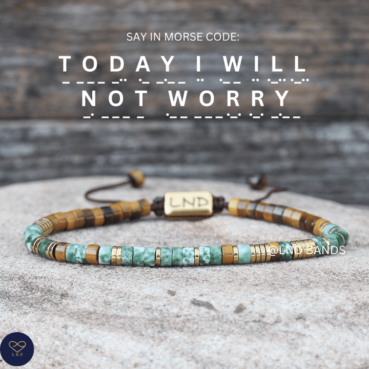 Morse Code Bracelet "Today I will not worry" Adjustable, Meaningful, Secret Message, Affirmation Motivation, Encourage Uplifting - LND Bands