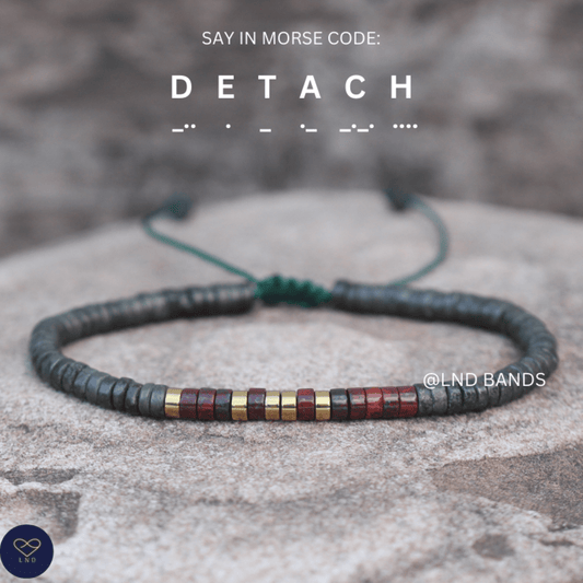 Morse Code DETACH beaded bracelet - Inspiration, Motivation, Support, Encouragement, Affirmation, Meaningful, uplifting hidden message - LND Bands
