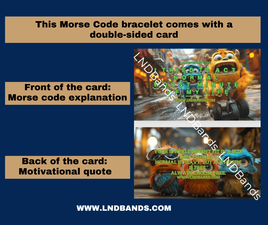 Morse Code "I tried to act normal worst minute of my life" Bracelet fun - LND Bands