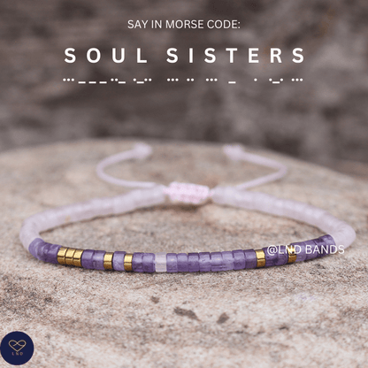 Morse Code SOUL SISTERS Bead Bracelet: Inspiration, Motivation, Support, Encouragement, Affirmation, Meaningful, distance, friendship - LND Bands