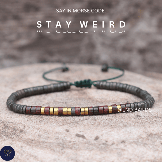 Morse code "STAY WEIRD", Adjustable funny secret message, Inspirational, birthday gift, joke, crazy gift - LND Bands