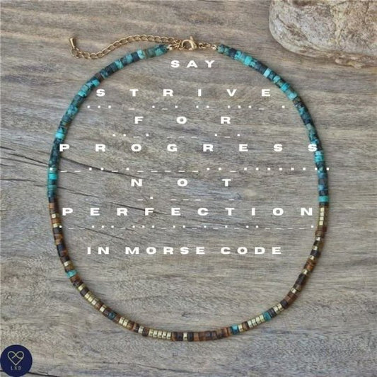 Morse code Strive for PROGRESS not PERFECTION, African Turquoise Tiger Eye Necklace, Tibetan, Yoga, Meditation, Mental health, self-care - LND Bands