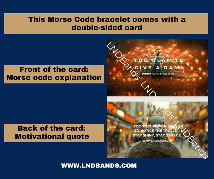 Morse code "Too Glam To Give A Damn", Adjustable funny secret message, Inspirational, birthday gift - LND Bands
