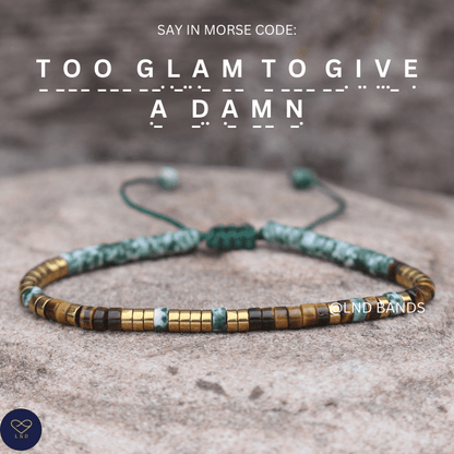 Morse code "Too Glam To Give A Damn", Adjustable funny secret message, Inspirational, birthday gift - LND Bands