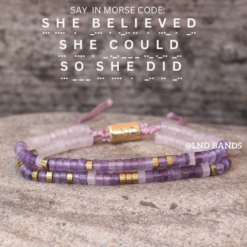 SHE BELIEVED SHE could so she did Morse Code Bracelet, Motivational Inspirational Encouragement, Affirmation Meaningful Beaded support - LND Bands