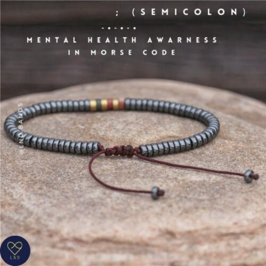 Morse code ; (SEMICOLON) Mental Health Awareness Bracelet - LND Bands